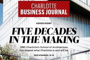 Cover of Charlotte Business Journal with headline, Five Decades in the Making