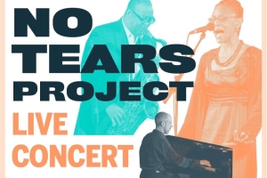 No Tears Project Live Concert graphic